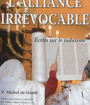 L'ALLIANCE IRREVOCABLE - ECRITS SUR LE JUDAISME
