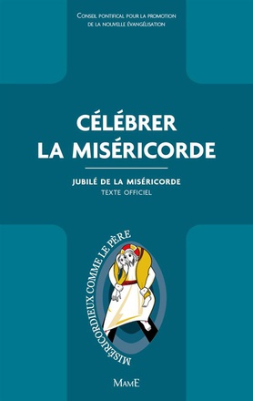 CELEBRER LA MISERICORDE