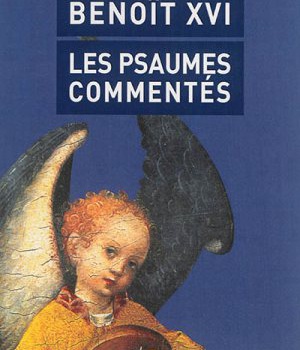 LES PSAUMES COMMENTES