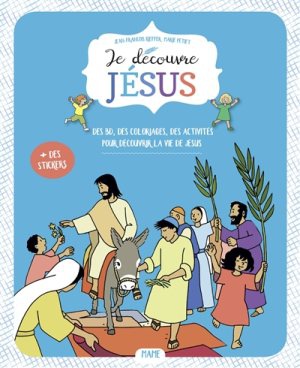 JE DECOUVRE JESUS - FICHIER ENFANT