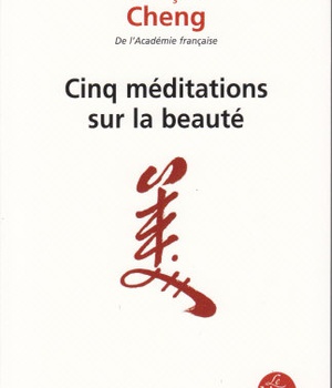 CINQ MEDITATIONS SUR LA BEAUTE