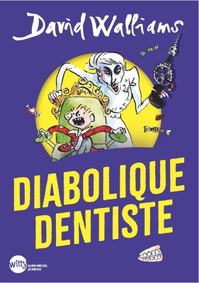 DIABOLIQUE DENTISTE (EDITION 2025 WITTY POCHE)