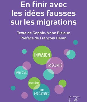 EN FINIR AVEC LES IDEES FAUSSES SUR LES MIGRATIONS