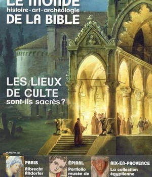 MONDE DE LA BIBLE - JUIN 2020 N 233