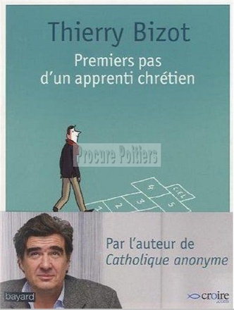 PREMIERS PAS D'UN APPRENTI CHRETIEN