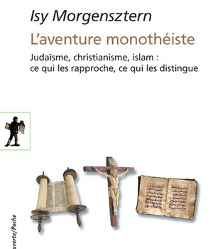 L'AVENTURE MONOTHEISTE