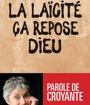 LA LAICITE, CA REPOSE DIEU