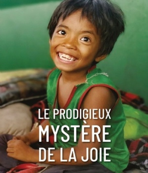 LE PRODIGIEUX MYSTERE DE LA JOIE
