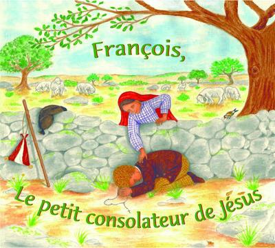 FRANCOIS, LE PETIT CONSOLATEUR DE JESUS - CD - AUDIO