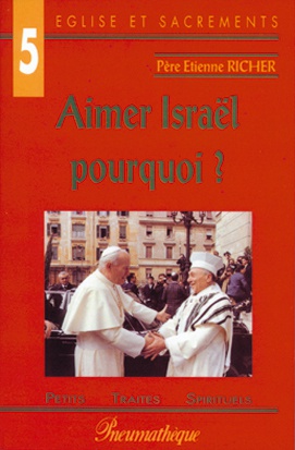 AIMER ISRAEL, POURQUOI ?