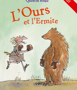 L'OURS ET L'ERMITE - INEDIT