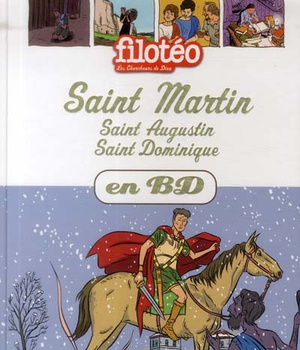SAINT MARTIN EN BD - SAINT MARTIN - SAINT AUGUSTIN - SAINT DOMINIQUE