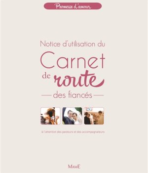 CARNET DE ROUTE DES FIANCES - NOTICE D'UTILISATION