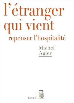 L'ETRANGER QUI VIENT - REPENSER L'HOSPITALITE