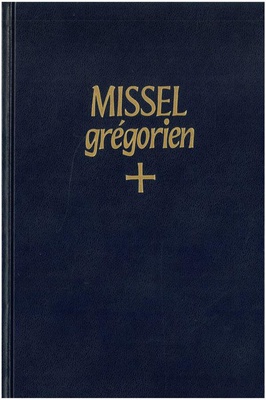 MISSEL GREGORIEN DES DIMANCHES ET FETES NOTE EN CHANT GREGORIEN PAR LES MOINES DE SOLESMES