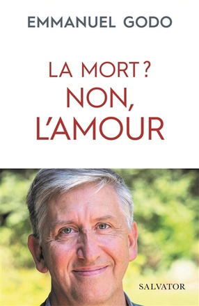 LA MORT? NON, L'AMOUR