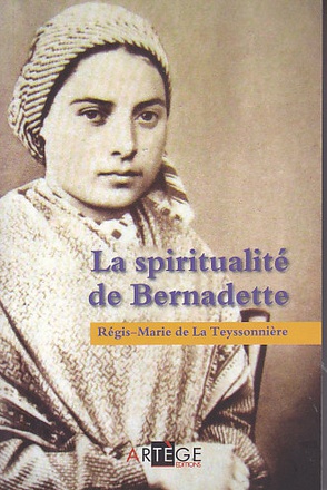 LA SPIRITUALITE DE BERNADETTE
