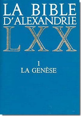 LA BIBLE D ALEXANDRIE SEPTANTE BROCHEE GENESE