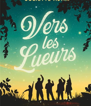 VERS LES LUEURS