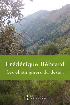 LES CHATAIGNIERS DU DESERT