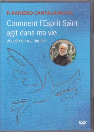 ***DVD COMMENT L'ESPRIT SAINT AGIT DANS MA VIE ET CELLE DE MA FAMILLE - CF FI01845