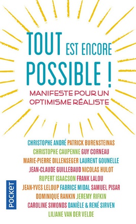 TOUT EST ENCORE POSSIBLE !