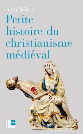 PETITE HISTOIRE DU CHRISTIANISME MEDIEVAL