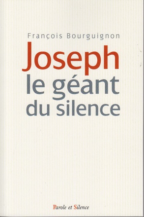 JOSEPH UN GEANT DU SILENCE