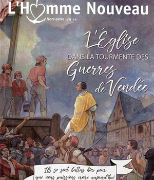 HORS SERIE N 28 - L'EGLISE DANS LA TOURMENTE DES GUERRES DE VENDEE