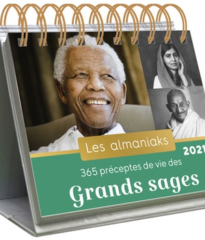 ALMANIAK 365 PRECEPTES DE VIE DES GRANDS SAGES 2021