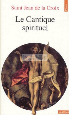 LE CANTIQUE SPIRITUEL
