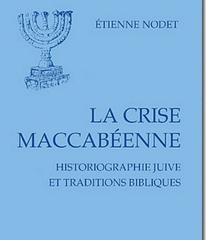 LA CRISE MACCABEENNE