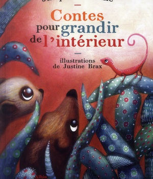CONTES POUR GRANDIR DE L'INTERIEUR