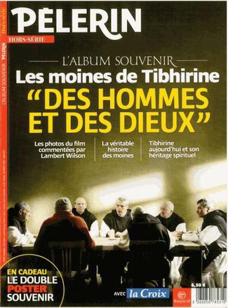 DES HOMMES ET DES DIEUX HORS SERIE PELERIN
