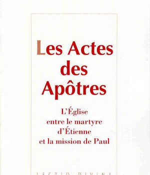 LES ACTES DES APOTRES