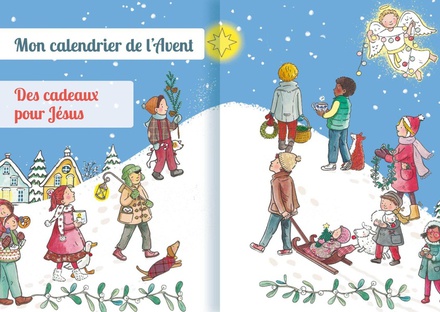 MON CALENDRIER DE L'AVENT - DES CADEAUX POUR JESUS - EDITION ILLUSTREE