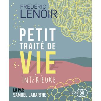 PETIT TRAITE DE VIE INTERIEURE