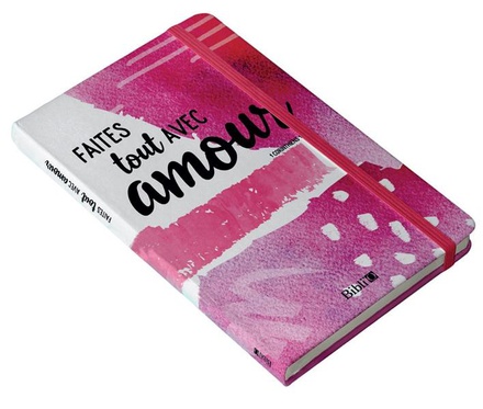 FAITES TOUT AVEC AMOUR - CARNET DE NOTES