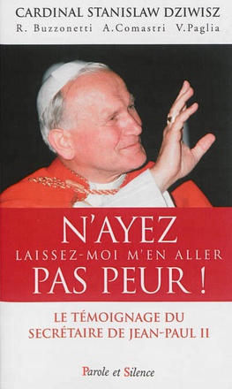 N AYEZ PAS PEUR