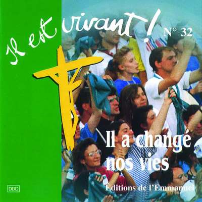 CD IL EST VIVANT ! IL A CHANGE NOS VIES - CD 32