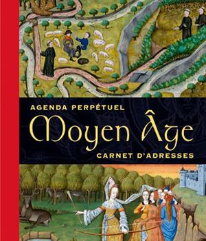 AGENDA PERPETUEL ET CARNET D'ADRESSES DU MOYEN AGE