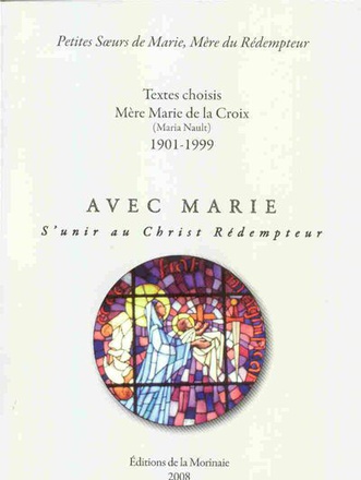 AVEC MARIE, S'UNIR AU CHRIST REDEMPTEUR - TOME 2