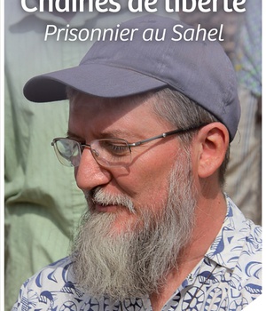CHAINES DE LIBERTE - PRISONNIER AU SAHEL