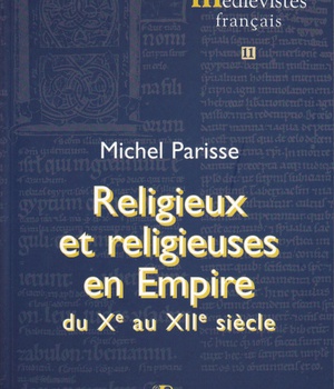 RELIGIEUX ET RELIGIEUSES EN EMPIRE DU XE AU XIIE SIECLE