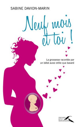 NEUF MOIS ET TOI