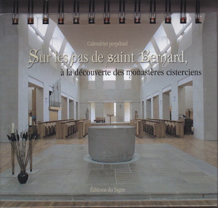 SUR LES PAS DE ST BERNARD - CALENDRIER PERPETUEL