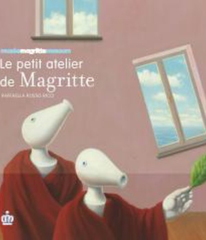 PETIT ATELIER DE MAGRITTE