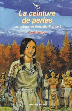 LES COLONS DE NOUVELLE-FRANCE 2 - LA CEINTURE DE PERLES - DEFI N 33