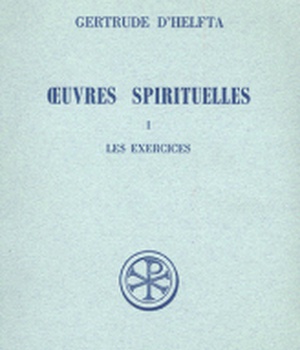 SC 127 OEUVRES SPIRITUELLES - TOME 1 LES EXERCICES