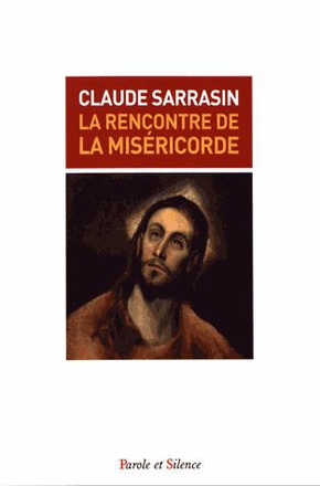 LA RENCONTRE DE LA MISERICORDE
